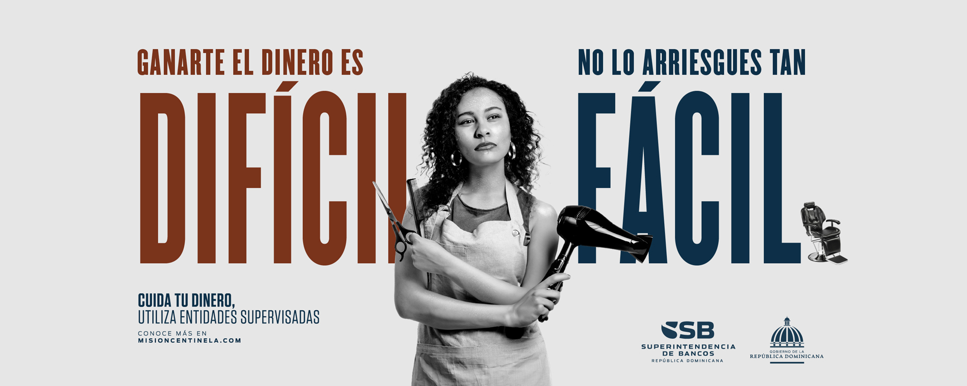 Campaña Misión Centinela: Ganarte el dinero es difícil, no lo arriesgues tan fácil